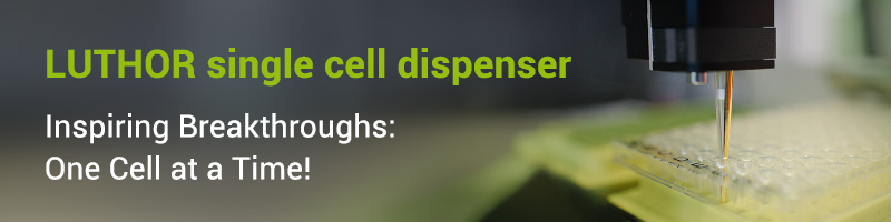 LUTHOR single cell dispenser_Blog Banner